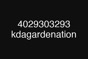 4029303293 kdagardenation